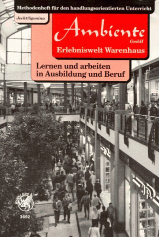 Lernen und arbeiten in Ausbildung und Beruf - Methodenheft für Auszubildende Study Guides