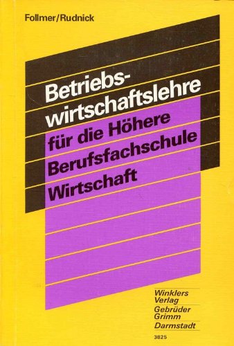 Betriebswirtschaftlehre für die Höhere Berufsfachschule Wirtschaft Business & Technology