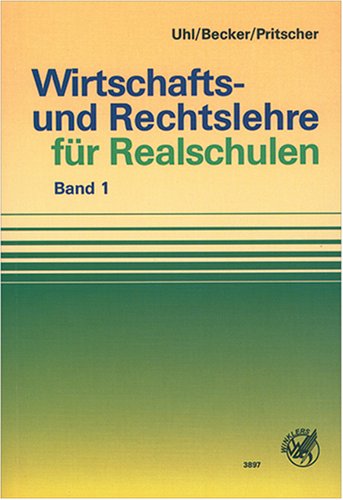 Wirtschafts- und Rechtslehre für Realschulen: 8. Schuljahr Study Guides