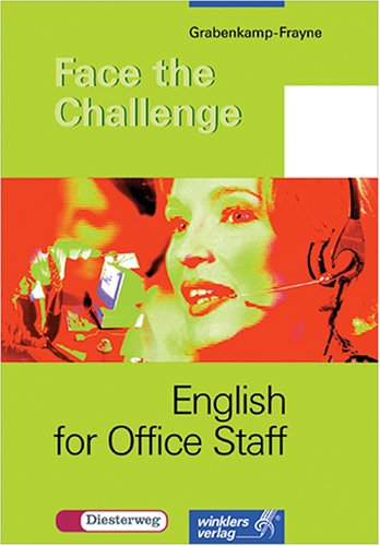 Face the Challenge. English for Office Staff Study Guides