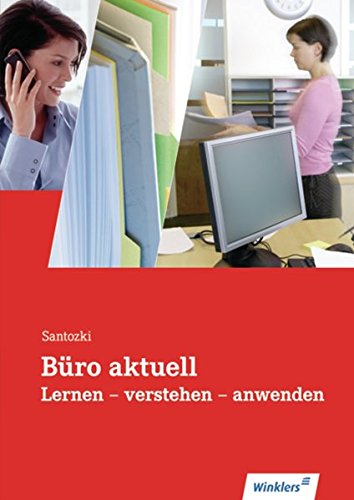 Büro aktuell: Schülerband (Büro aktuell: Lernen - verstehen - anwenden) Business, Finance & Career