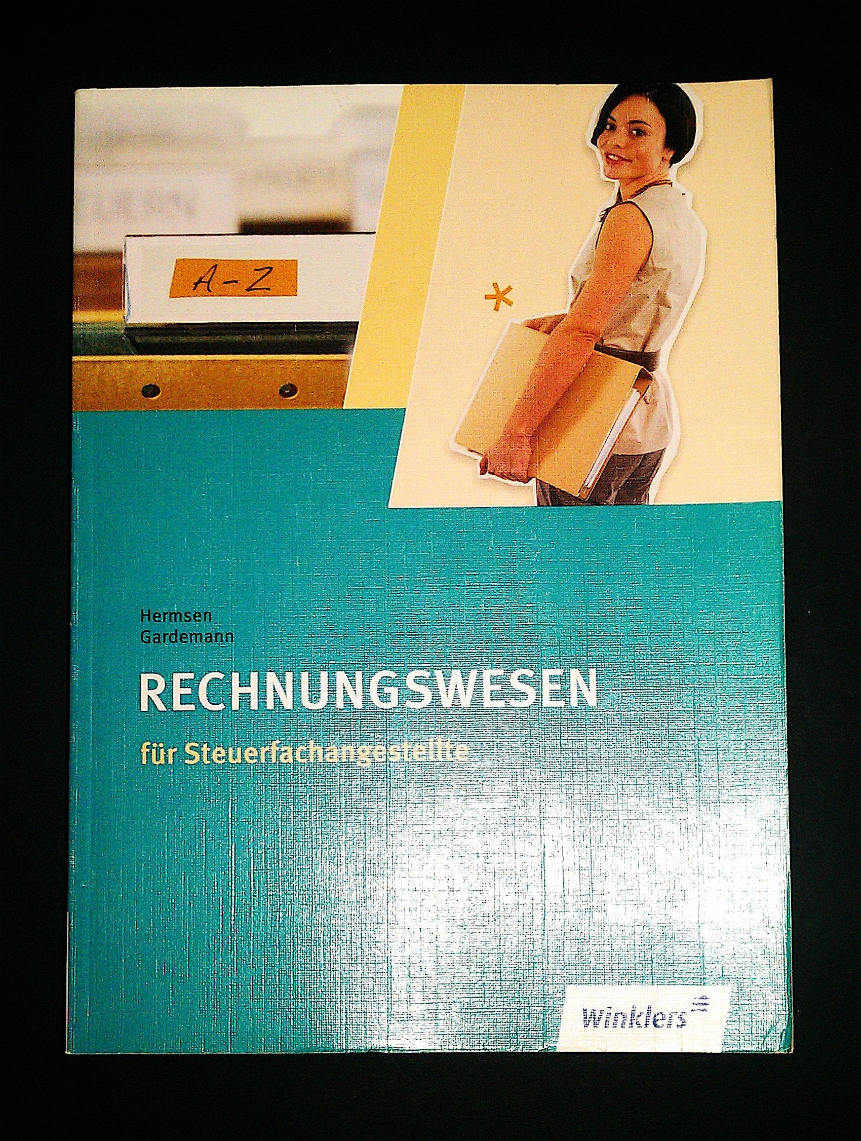 Steuerfachangestellte: Rechnungswesen: Schülerband: Rechnungswesen Schulbuch Business, Finance & Career