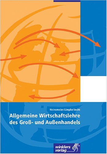 Allgemeine Wirtschaftslehre des Gross- und Aussenhandels Business, Finance & Career