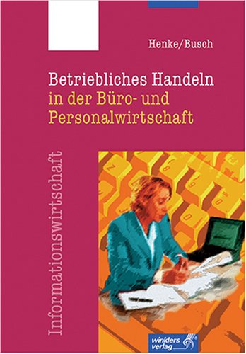 Betriebliches Handeln in der Büro- und Personalwirtschaft Study Guides