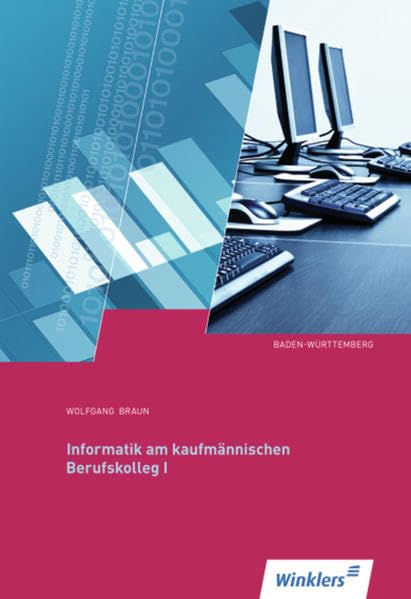 Informatik SB das kaufmännische Berufskolleg 1. Baden-Württemberg Study Guides
