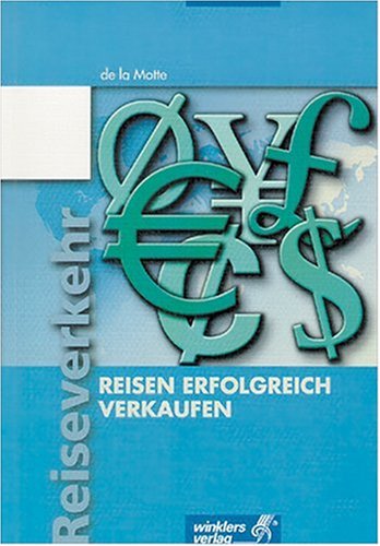 Reisen erfolgreich verkaufen: Lernfeld 3/10 Study Guides