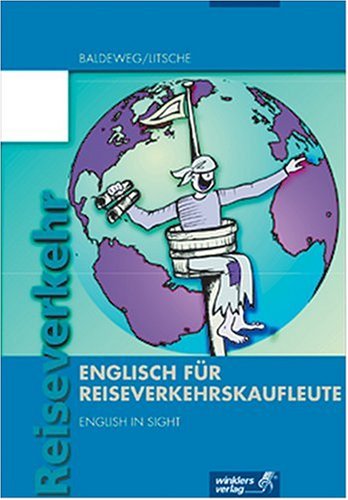 Englisch für Reiseverkehrskaufleute: English in sight! Study Guides Books