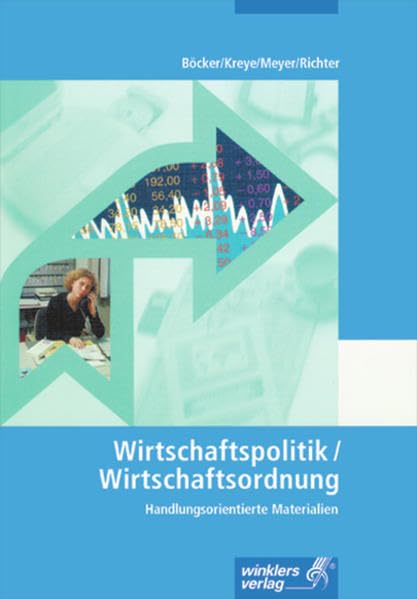 Arbeitsheft Wirtschaftspolitik / Wirtschaftsordnung Business, Finance & Career