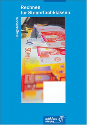Rechnen für Steuerfachklassen Study Guides