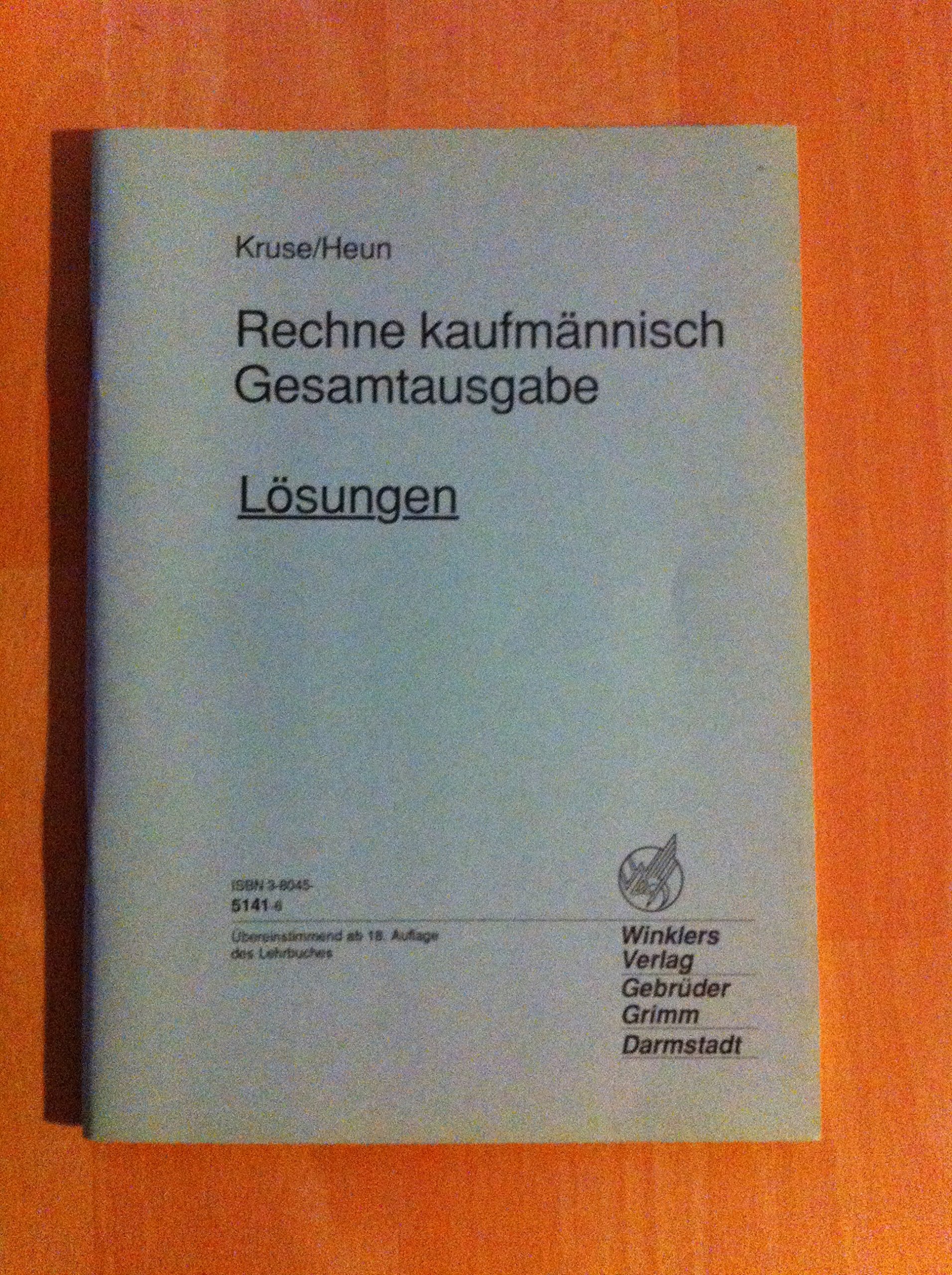 Rechne kaufmännisch. Gesamtausgabe. Lösungen Books