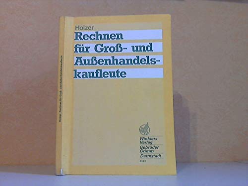 Rechnen für Gross- und Aussenhandelskaufleute Books