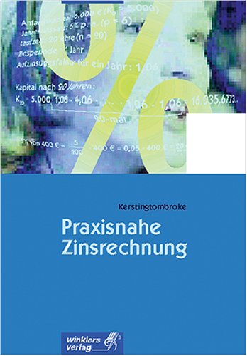 Praxisnahe Zinsrechnung Study Guides