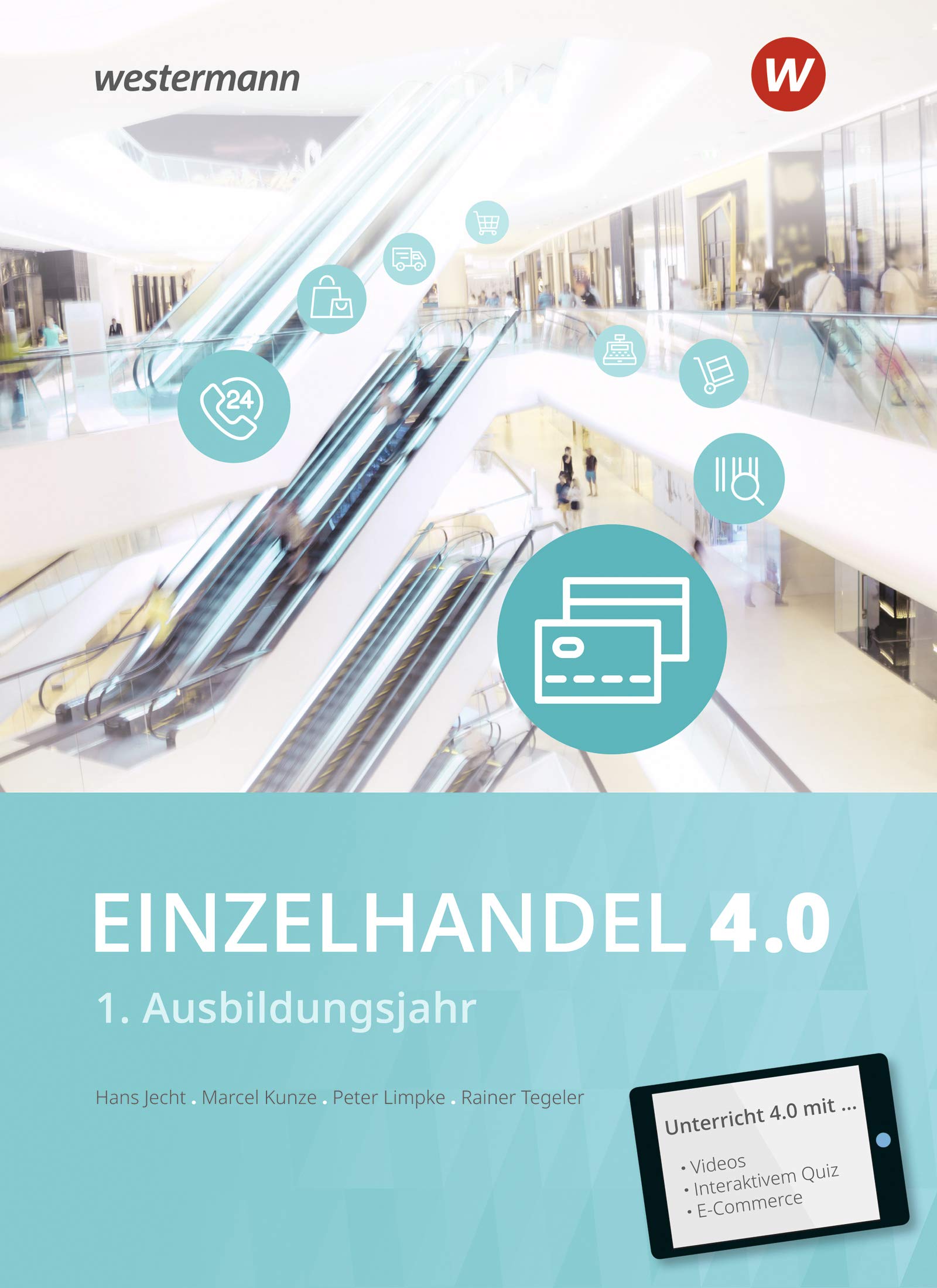 Einzelhandel 4.0. 1. Ausbildungsjahr. Schülerband Study Guides
