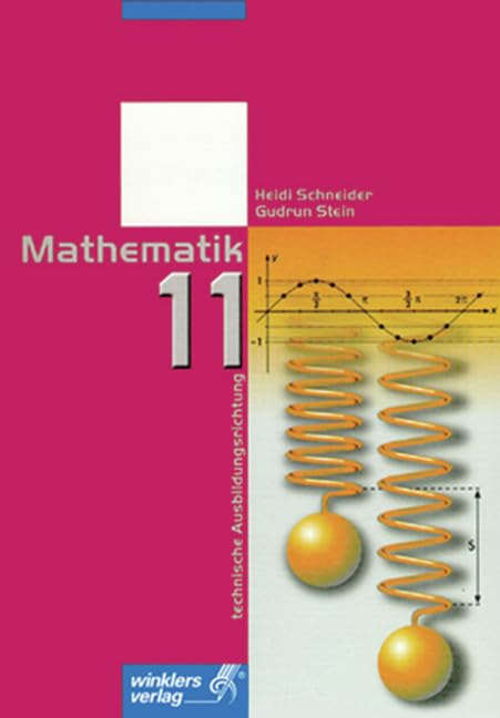 Mathematik. Jahrgangsstufe 11. Technische Ausbildungsrichtung Study Guides