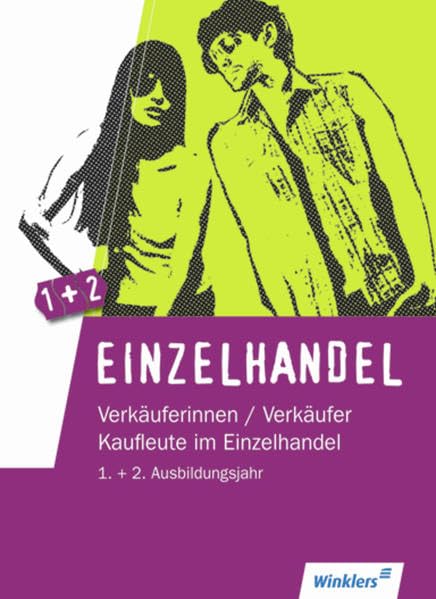 Einzelhandel. Schülerbuch. Lernfelder 1 bis 10 book