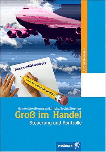 Ausbildung im Gross- und Aussenhandel nach Lernfeldern - Ausgabe Baden-Württemberg: Lehrbuch Study Guides