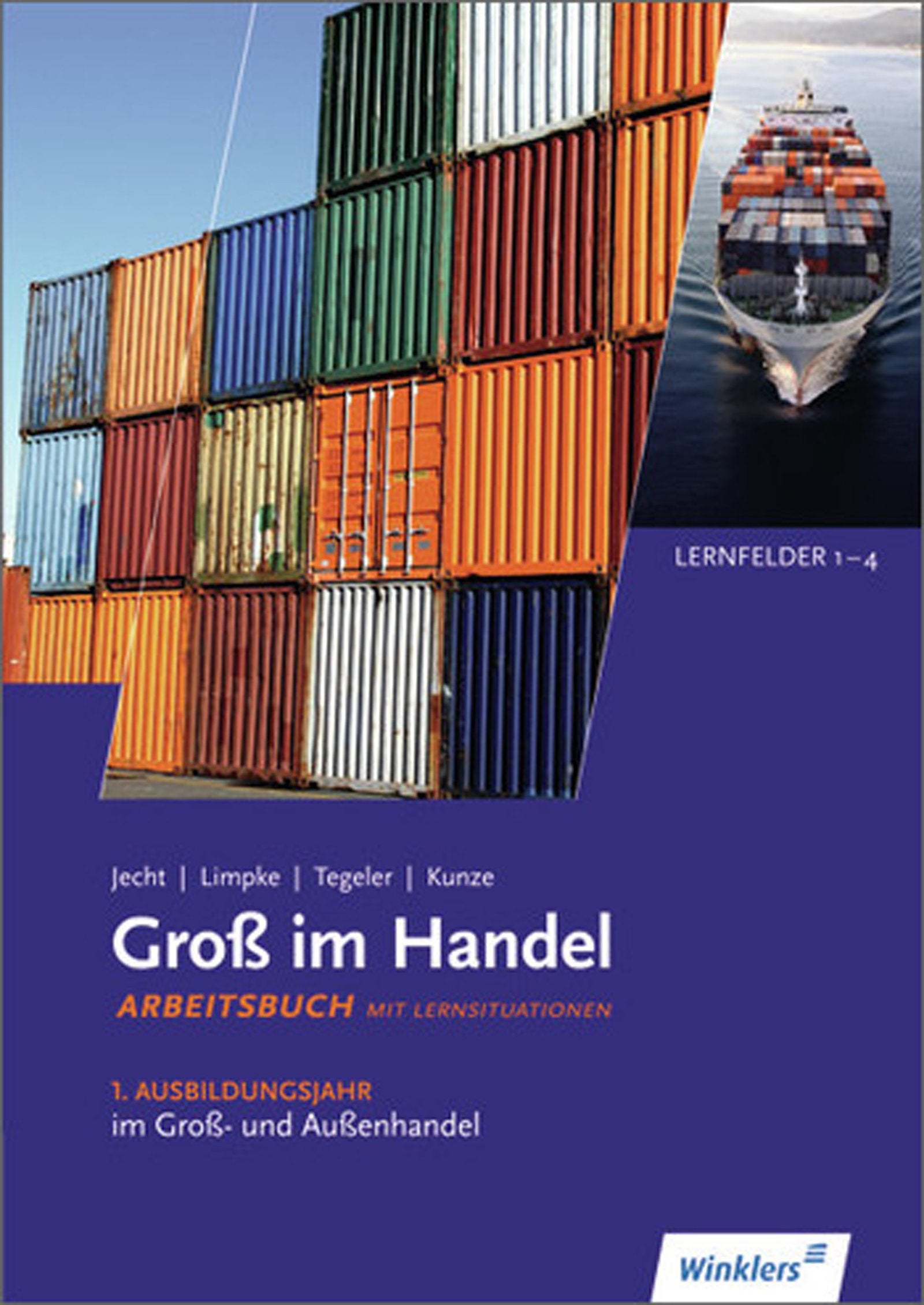 Groß im Handel - KMK-Ausgabe. Arbeitsbuch. 1. Ausbildungsjahr im Groß- und Außenhandel Study Guides