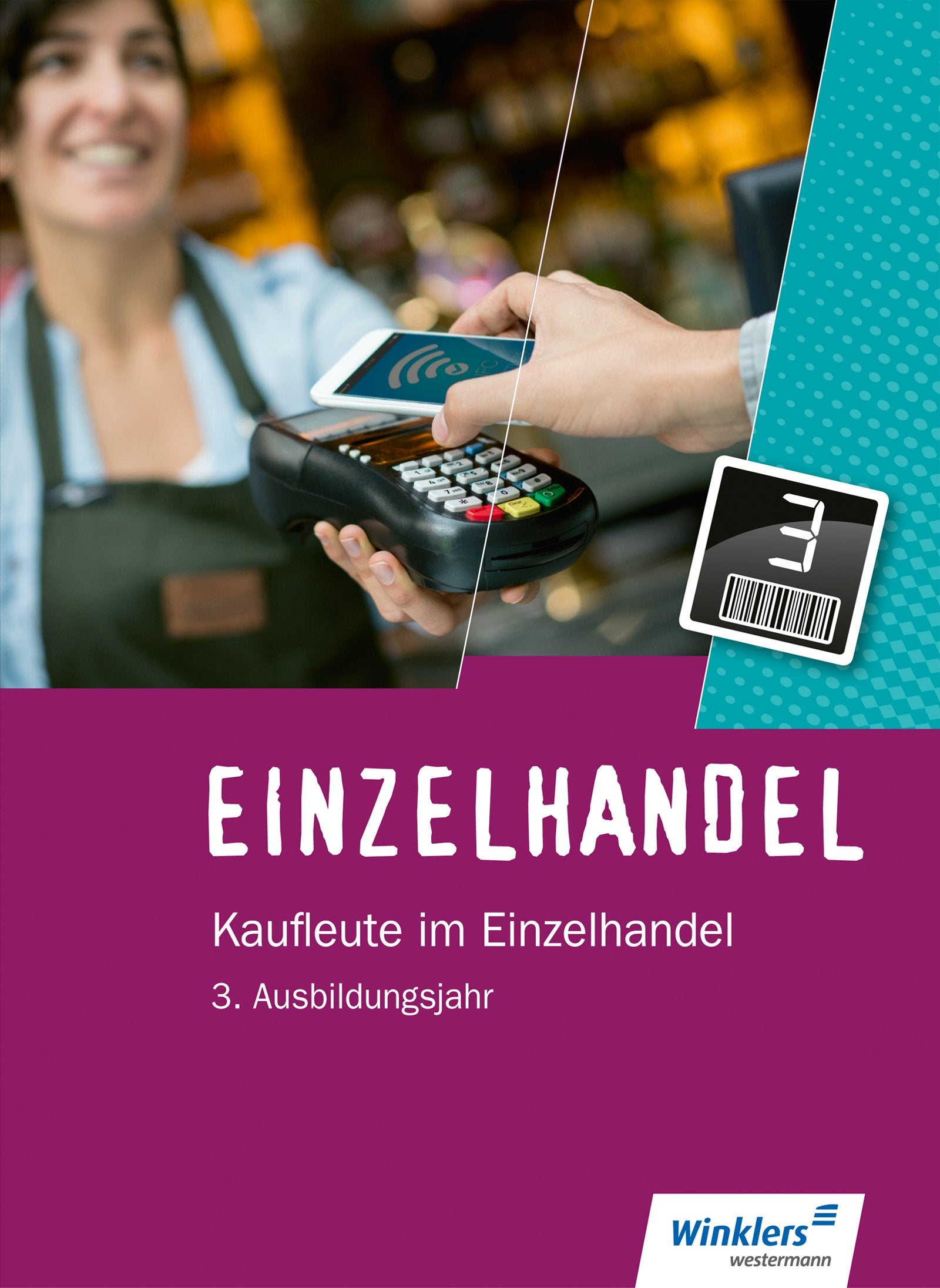 Einzelhandel: 3. Ausbildungsjahr: Schülerband Study Guides
