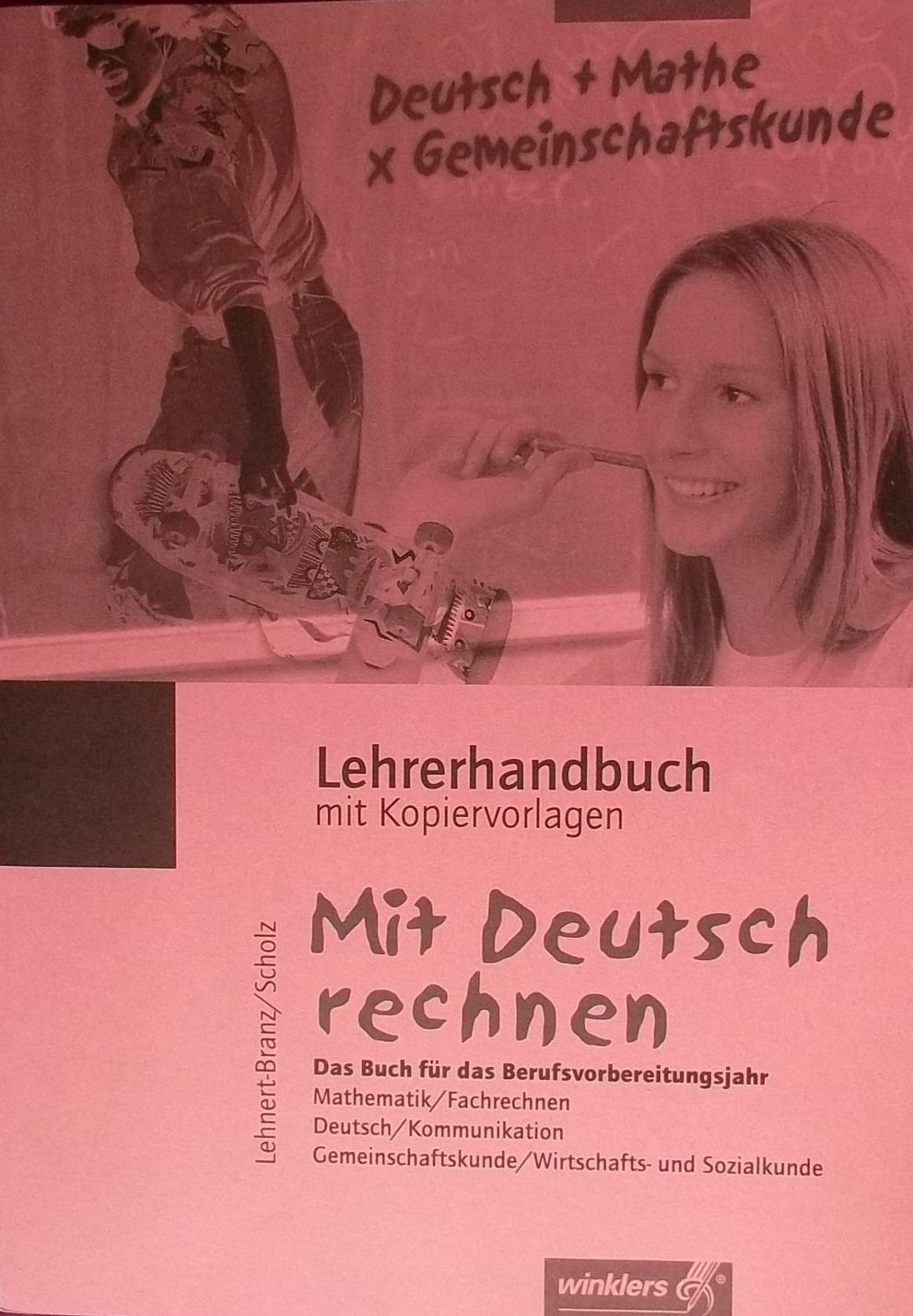 Mit Deutsch rechnen Lehrerhandbuch mit Kopiervorlagen Books