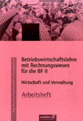 Betriebswirtschaftslehre mit Rechnungswesen. Arbeitsheft. Berufsfachschule 2. Rheinland-Pfalz Study Guides