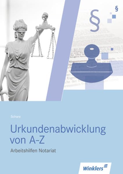 Urkundenabwicklung von A - Z Business, Finance & Career