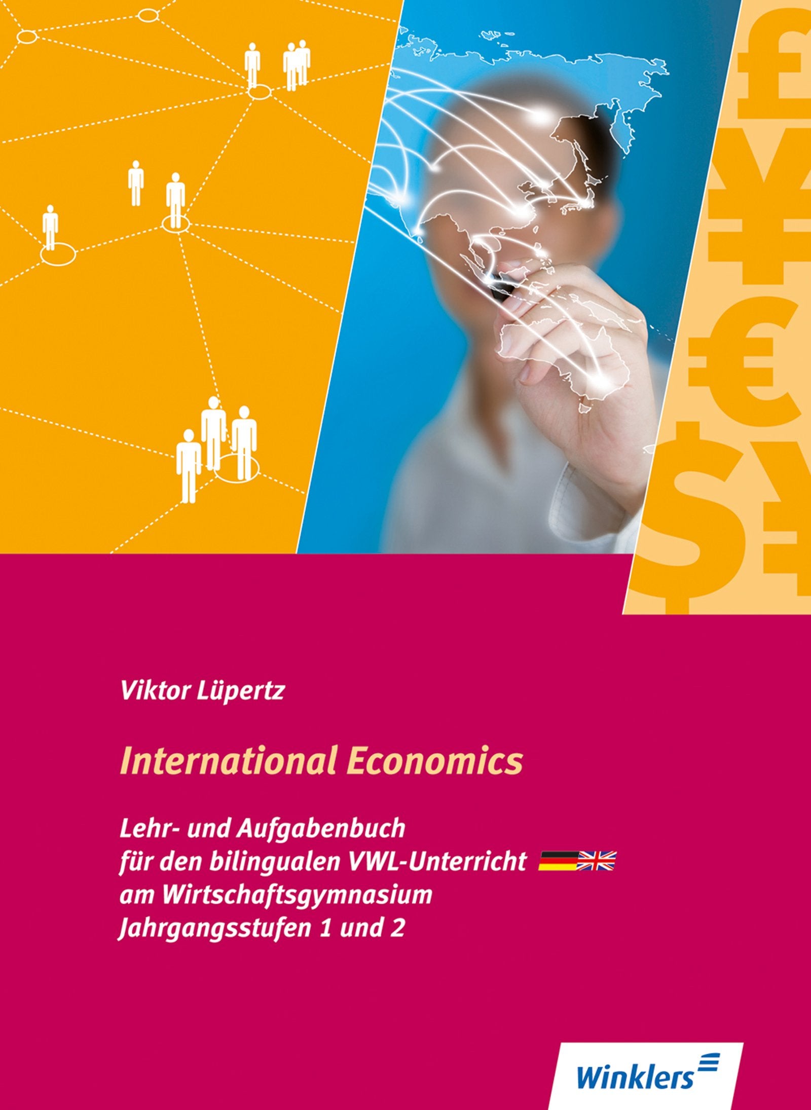 International Economics - Bilingualer VWL-Unterricht an Wirtschaftsgymnasien. Baden Württemberg book