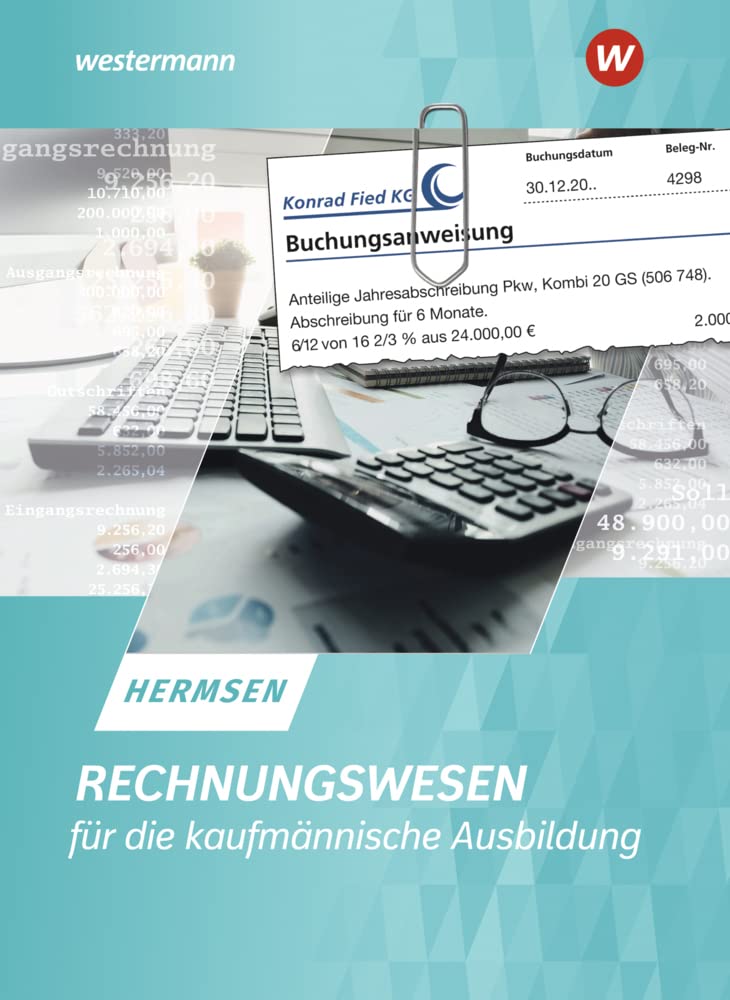 Rechnungswesen für die kaufmännische Ausbildung. Schülerband Business, Finance & Career