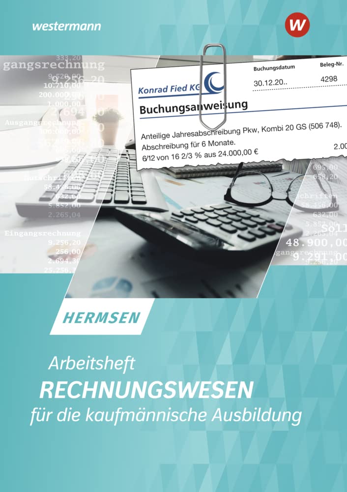 Rechnungswesen für die kaufmännische Ausbildung: Arbeitsheft Business, Finance & Career