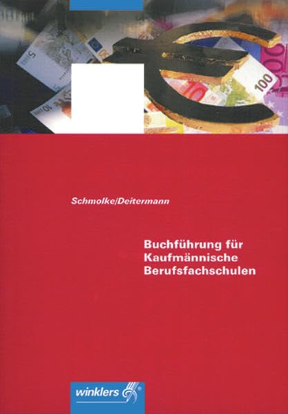 Buchführung für Kaufmännische Berufsfachschulen. Baden-Württemberg Business, Finance & Career