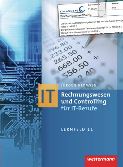 IT-Berufe: Rechnungswesen und Controlling für IT-Berufe: Schülerband, 8. Auflage, 2015 Business, Finance & Career
