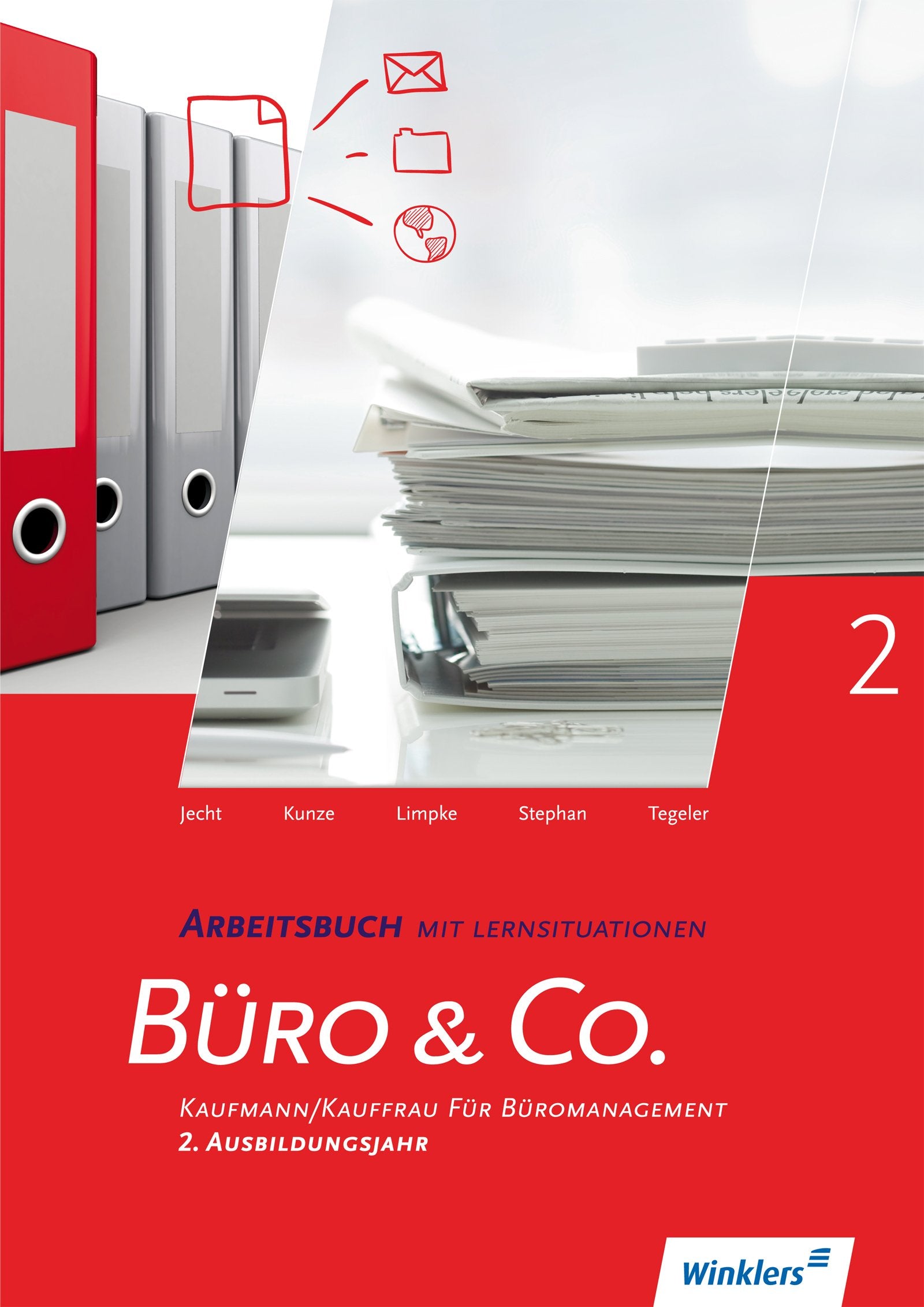 Büro & Co. nach Lernfeldern: Kaufmann/Kauffrau für Büromanagement, 2. Ausbildungsjahr: Arbeitsbuch Business, Finance & Career