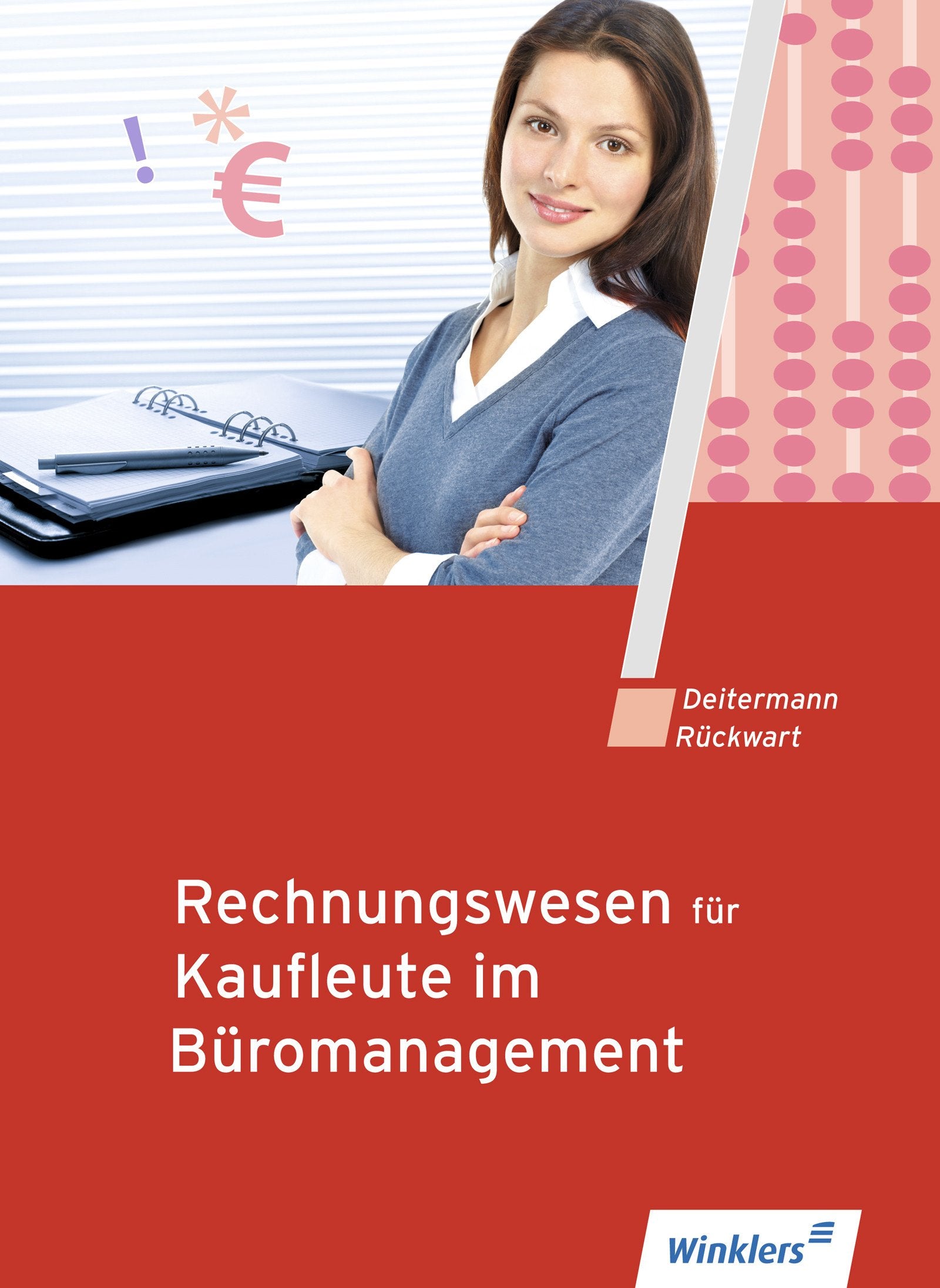 Rechnungswesen für Bürokaufleute: Schülerband Business, Finance & Career