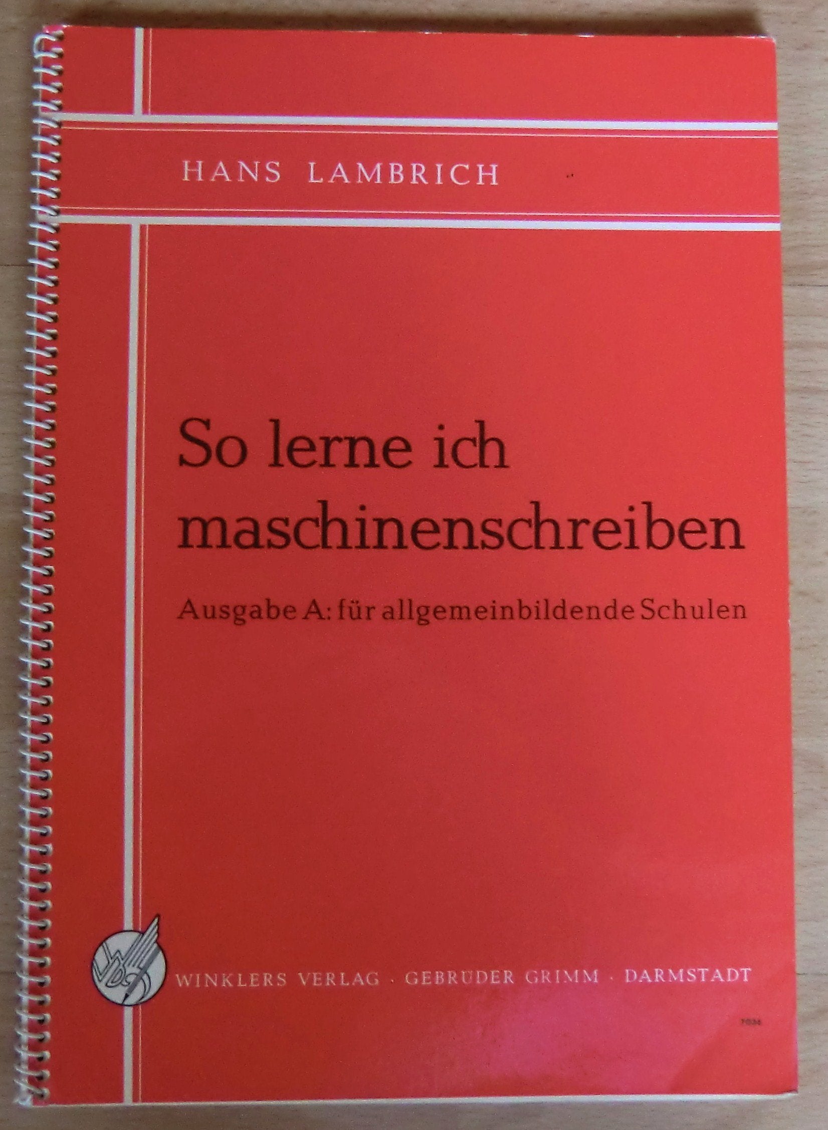 So lerne ich maschinenschreiben I: Ausgabe A: Für allgemeinbildende Schulen. Ausgabe nach DIN 2127 und 2137. DIN 5008 ( November 1986) Books