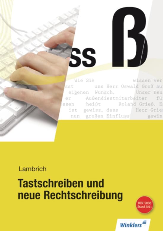 Tastschreiben und neue Rechtschreibung Essays & Short Stories
