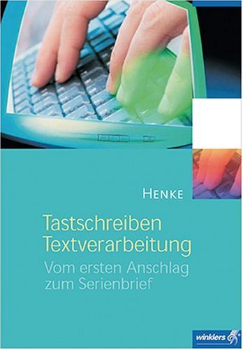 Tastschreiben / Vom ersten Anschlag zum Serienbrief: Nach neuester DIN 5008 (neue Anschriftenfelder) Study Guides
