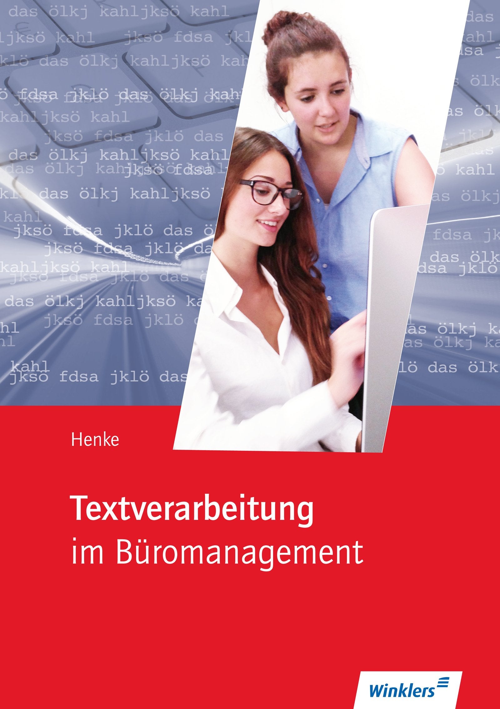 Textverarbeitung im Büromanagment. Schülerband Study Guides