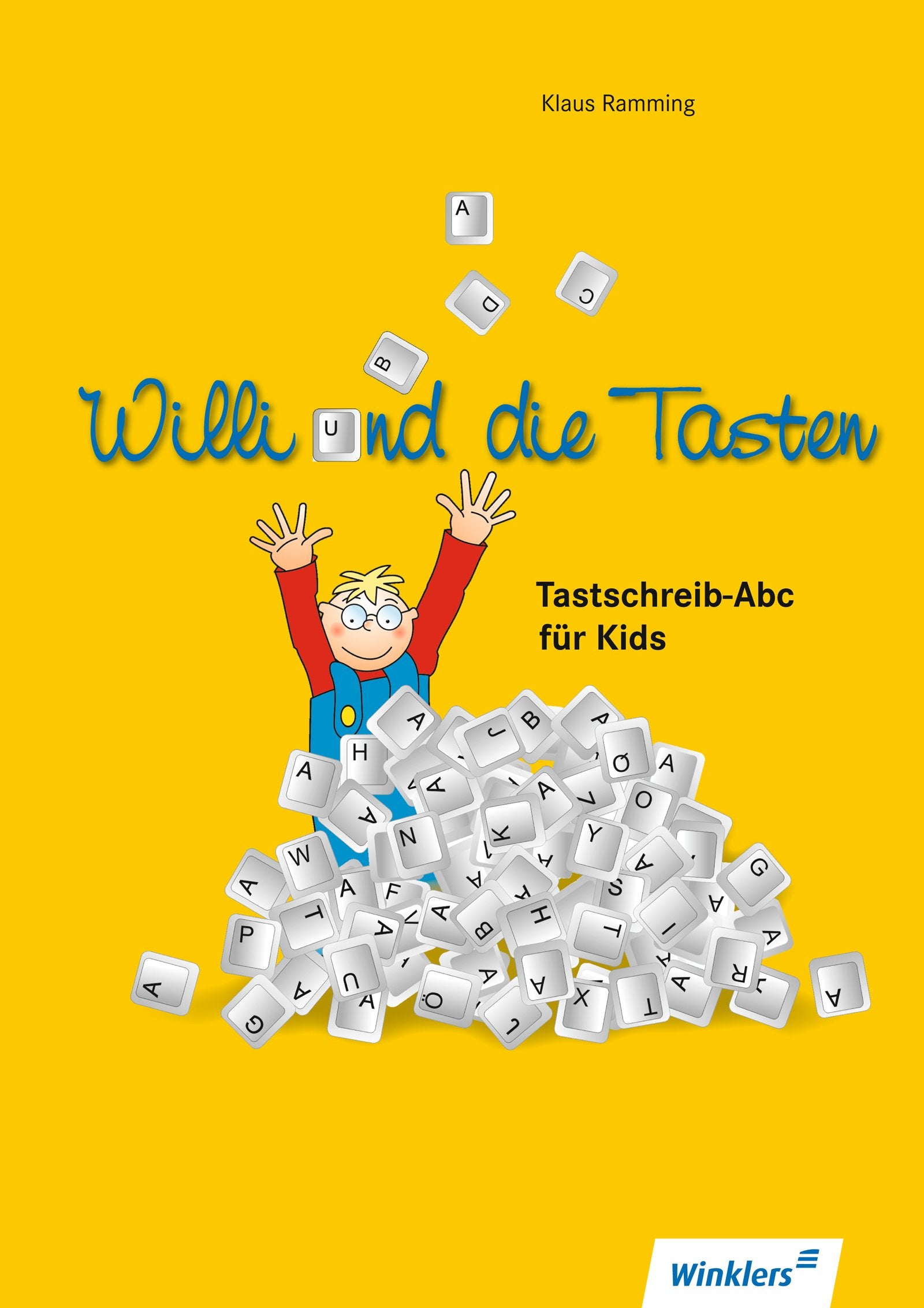 Computerkids 3. Willi und die Tasten. Schülerbuch Study Guides