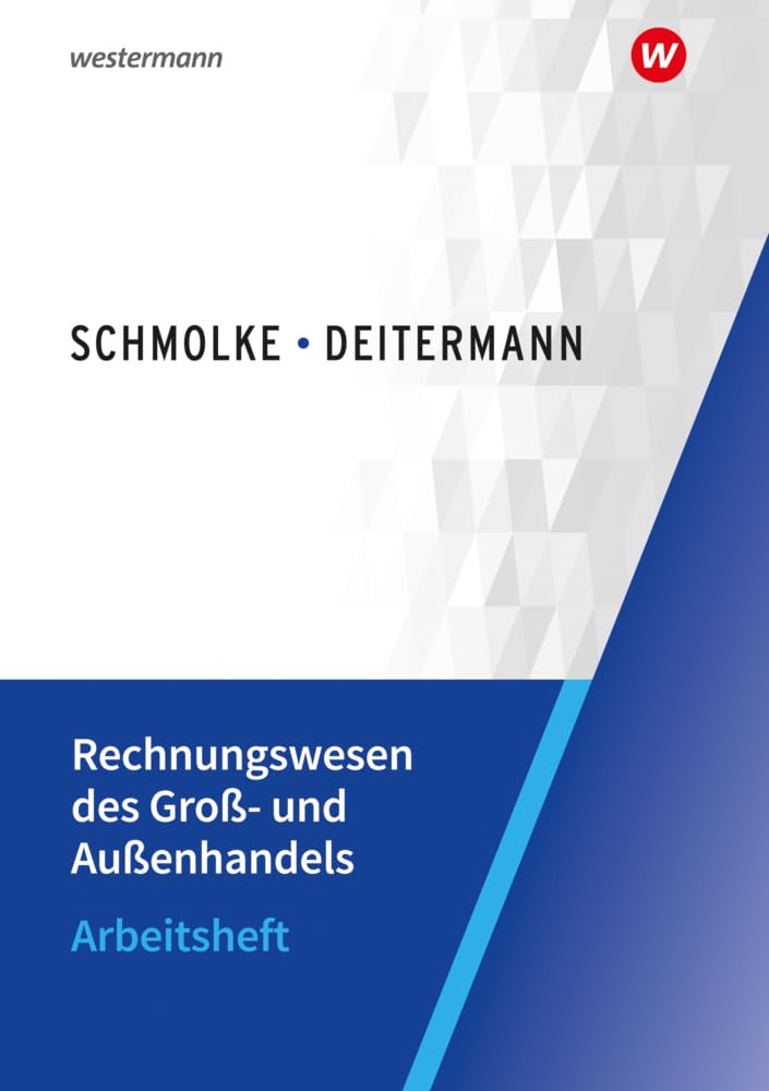 Rechnungswesen des Groß- und Außenhandels: Arbeitsheft Business, Finance & Career