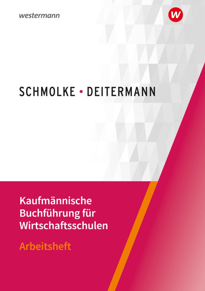 Kaufmännische Buchführung für Wirtschaftsschulen Business, Finance & Career