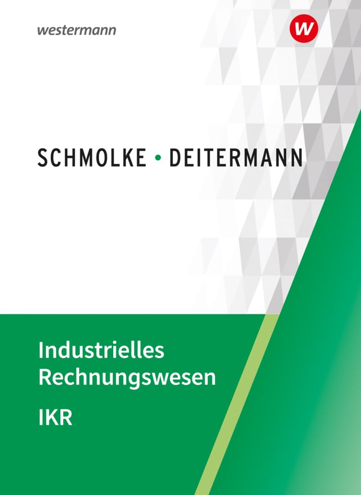 Industrielles Rechnungswesen - IKR. Schulbuch Business, Finance & Career