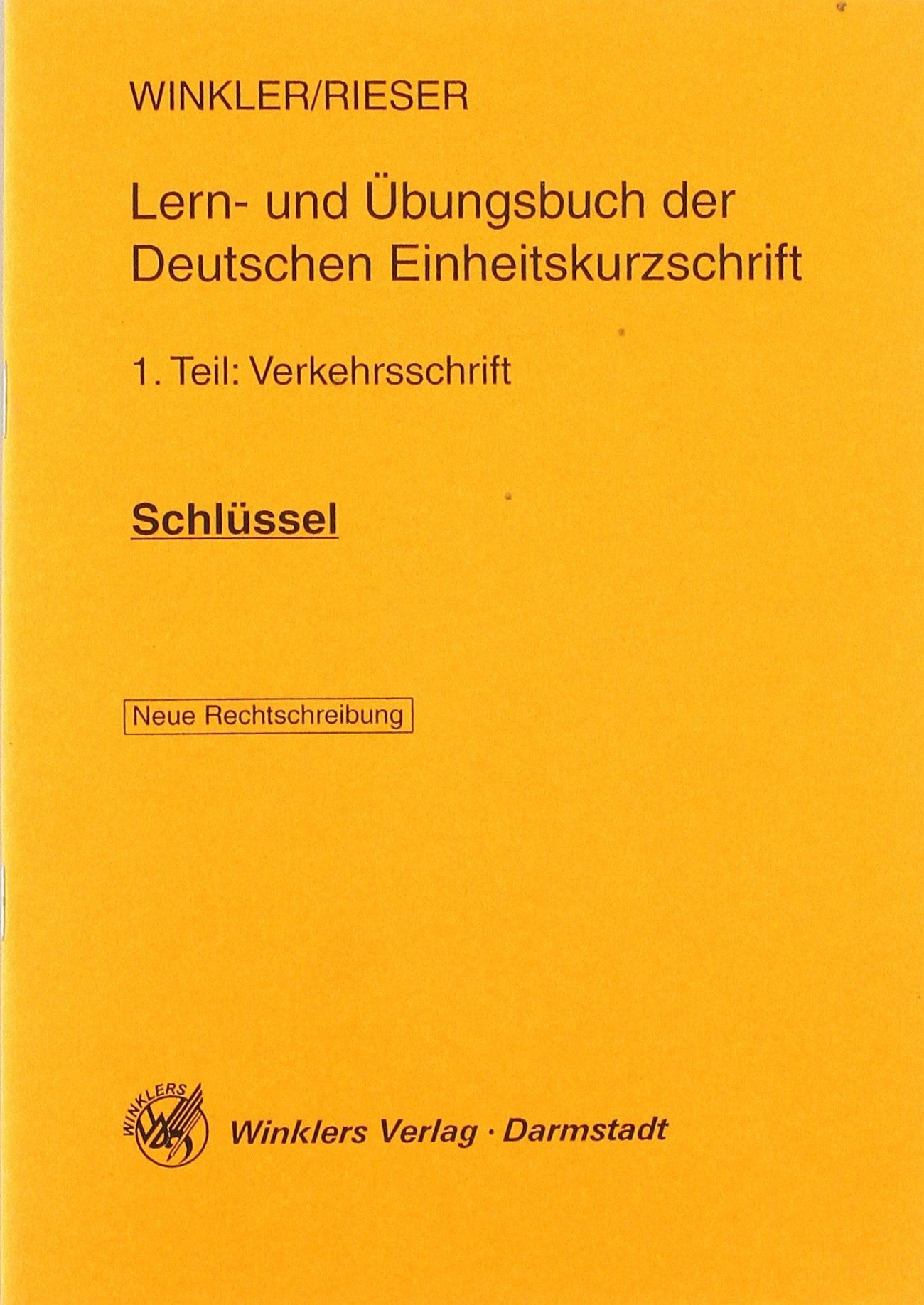 Deutsche Einheitskurzschrift: 1. Teil: Verkehrsschrift: Schlüssel Study Guides