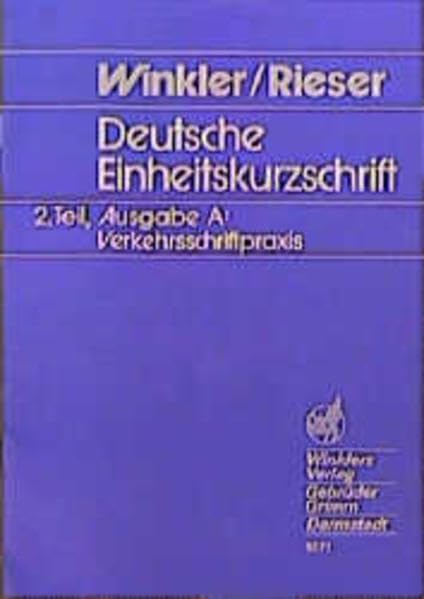 Deutsche Einheitskurzschrift: Verkehrsschriftpraxis. Ein Wiederholungs- und Übungsbuch. (Lernmaterialien): Teil 2/A book