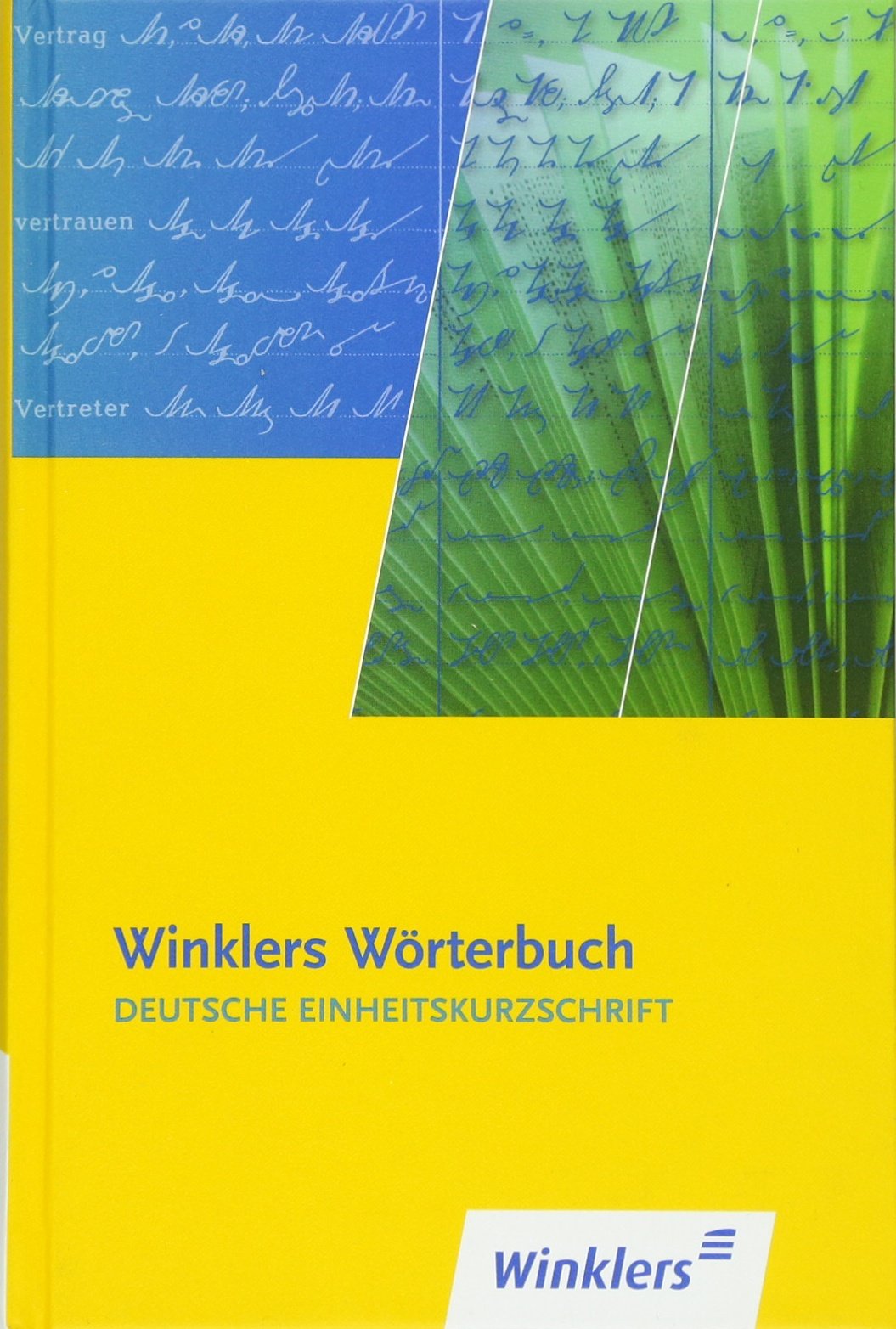 Winklers Wörterbuch - Deutsche Einheitskurzschrift Study Guides