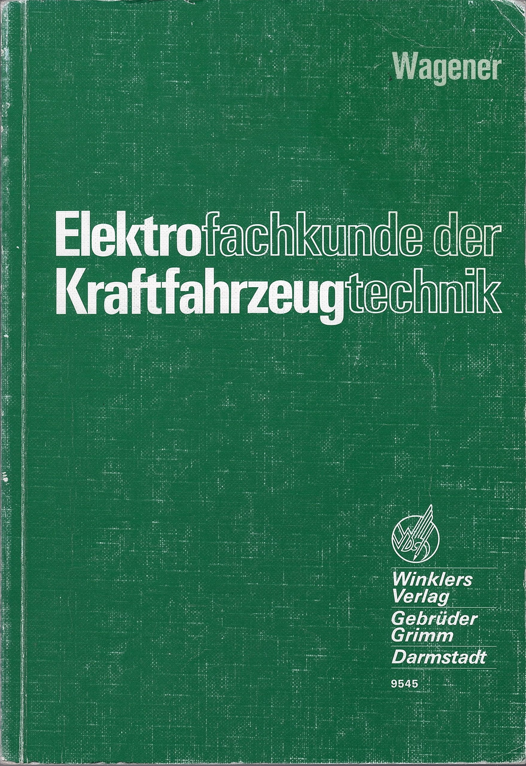 Elektrofachkunde der Kraftfahrzeugtechnik Business & Technology