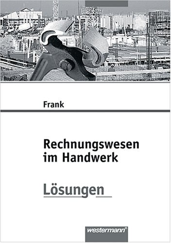 Rechnungswesen im Handwerk. Lösungen Books