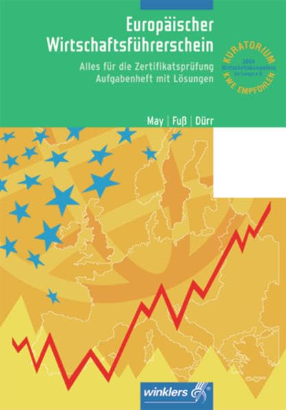 EBDL - Europäischer Wirtschaftsführerschein. Aufgabenheft mit Lösungen Study Guides