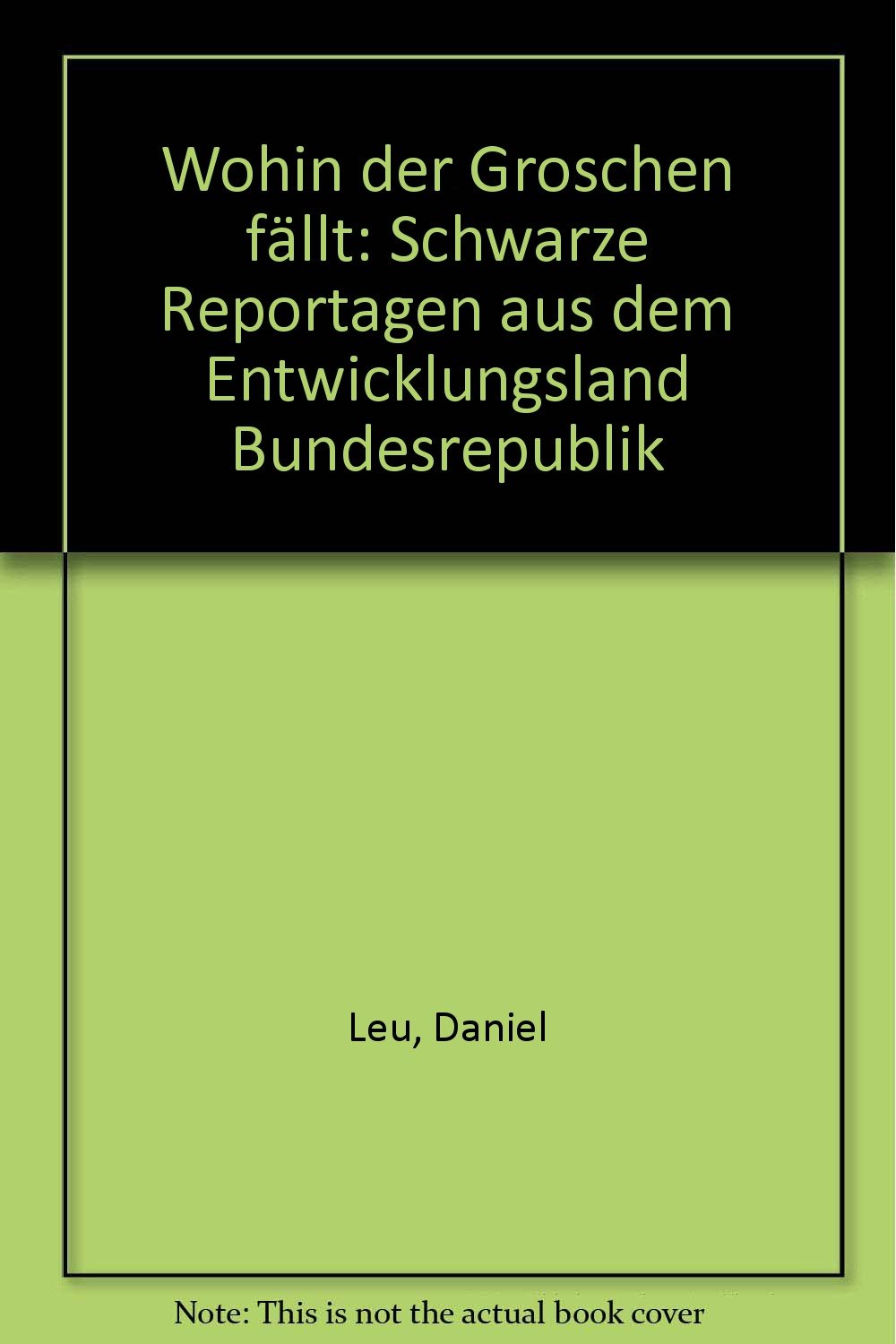 Wohin der Groschen fällt. Schwarze Reportagen aus dem Entwicklungsland Bundesrepublik Books