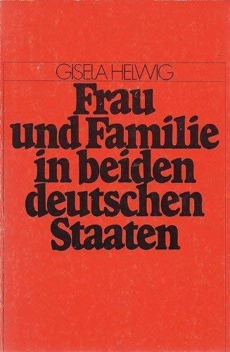 Frau und Familie in beiden deutschen Staaten Books