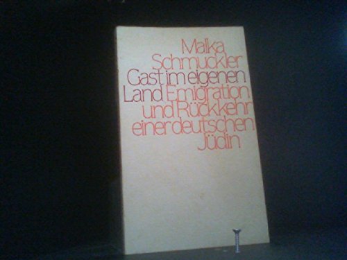 Gast im eigenen Land. Emigration und Rückkehr einer deutschen Jüdin Books