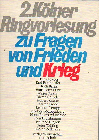 Fragen zu Frieden und Krieg. Zweite Kölner Ringvorlesung Books